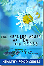 Healing power of tea and herbs